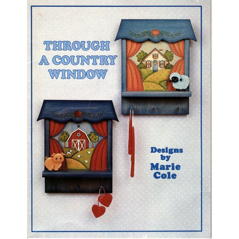Through a Country Window Decorative Painting Instruction Pattern Book 1986